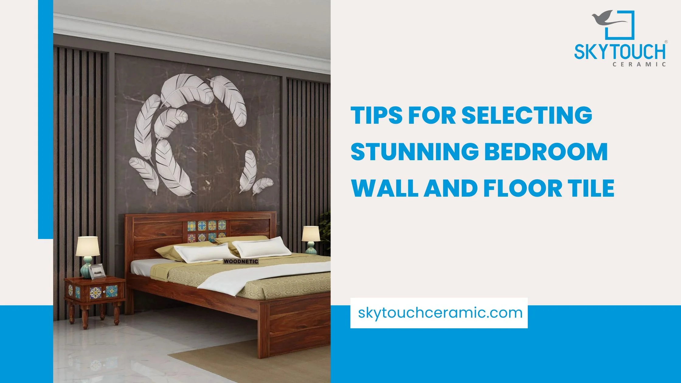 Tips for Selecting Stunning Bedroom Wall and Floor Tiles