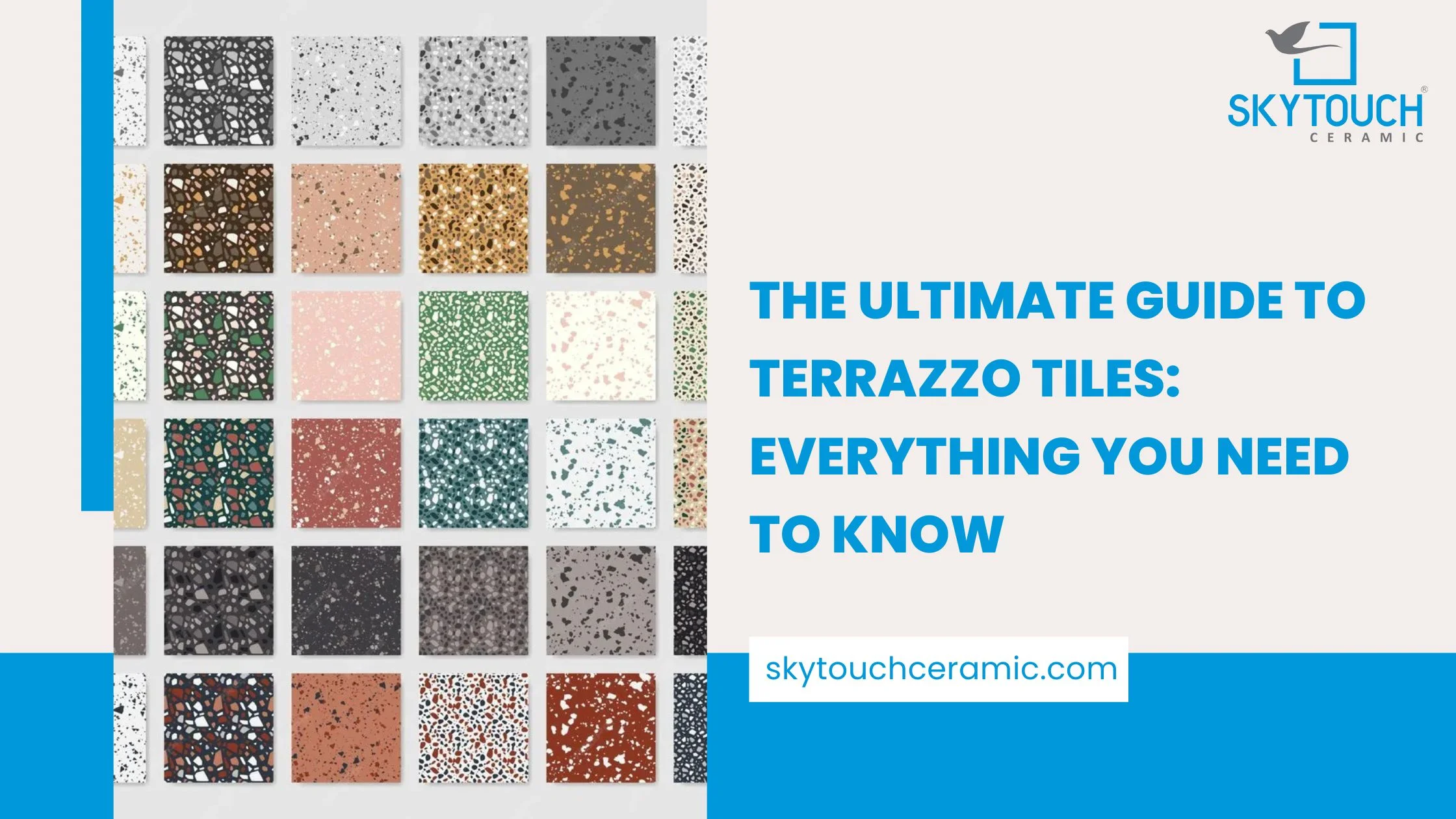 The Ultimate Guide to Terrazzo Tiles: Everything You Need to Know 